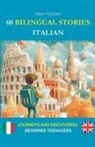 Alex Harper - 60 Bilingual Stories to Learn Italian