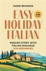 Angie Branaes - Easy Holiday Italian