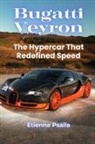 Etienne Psaila - Bugatti Veyron