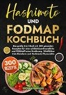 Victoria Fröhlich - Hashimoto und Fodmap Kochbuch