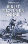 Irfan Sarp - Bir Jet Pilotunu Anilari