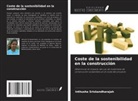 Inthusha Sriskandharajah - Coste de la sostenibilidad en la construcción