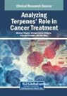 Bhawna Chopra, Ashwani Kumar Dhingra, Priyanka Kriplani - Analyzing Terpenes' Role in Cancer Treatment