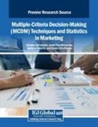 Vasileios Ismyrlis, Jason Papathanasiou, Theodore Tarnanidis - Multiple-Criteria Decision-Making (MCDM) Techniques and Statistics in Marketing