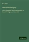 Max Müller - La science du langage
