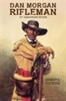 Ernest E. Tucker - Dan Morgan Rifleman