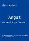Klaus Neubeck - Angst - die verdrängte Wahrheit