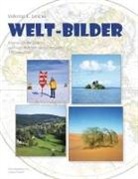Eckhardt Kiwitt - Volkmar E. Janicke - WELT-BILDER