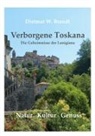 Dietmar W Brandt, Dietmar W. Brandt - Verborgene Toskana