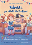 Sarah Hofmann, Miriam Pr&auml;tsch, Jasmin Hirtl - Robotti, wir haben ein Problem!