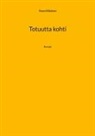 Paavo Räisänen - Totuutta kohti