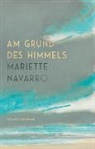 MARIETTE NAVARRO - Am Grund des Himmels