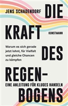 Jens Schadendorf - Die Kraft des Regenbogens
