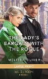 Melissa Oliver - The Lady's Bargain With The Rogue