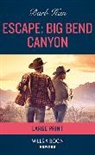 Han Barb - Escape: Big Bend Canyon