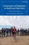 Zeynep Kaya, Robert Lowe, Zeynep Kaya, Robert Lowe - Governance of Resistance in North and East Syria