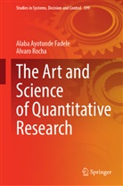 Alaba Ayotunde Fadele, Alvaro Rocha - The Art and Science of Quantitative Research