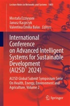 Valentina Emilia Balas, Valentina Emilia Balas, Mostafa Ezziyyani, Janusz Kacprzyk - International Conference on Advanced Intelligent Systems for Sustainable Development (AI2SD´ 2024)