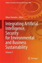 Allam Hamdan - Integrating Artificial Intelligence, Security for Environmental and Business Sustainability, m. 2 Buch