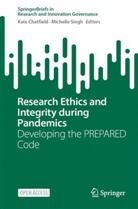 Kate Chatfield, Singh, Michelle Singh - Research Ethics and Integrity During Pandemics