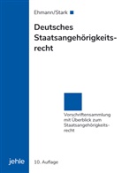 Eugen Ehmann, Heinz Stark - Deutsches Staatsangehörigkeitsrecht