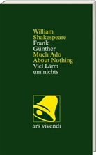 William Shakespeare, Frank Günther - Viel Lärm um nichts /Much Ado About Nothing -zweisprachige Ausgabe