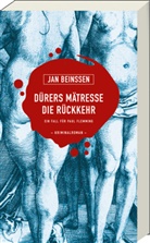 Jan Beinßen - Dürers Mätresse - Die Rückkehr