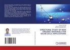 Mohammed BENNANI Naciri, Mohammed Bouachrine, Marzouk RAFTANI - STRUCTURAL STUDY OF NEW ORGANIC MATERIALS FOR SOLAR CELLS APPLICATIONS