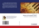 Gumeniuk T. K. - History of European music:
