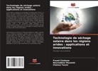 Foued Chabane, Noureddine Moummi, Chaima Toumi - Technologie de séchage solaire dans les régions arides : applications et innovations
