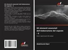 Abdelhamid Djari - Gli elementi essenziali dell'elaborazione del segnale - S