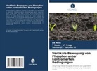 LN Melo, Santos JZ Salcedo IH, Santos JZ - Salcedo IH, T Souza VS Fraga, T Souza - VS Fraga - Vertikale Bewegung von Phosphor unter kontrollierten Bedingungen