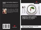 Whandra Braga Pinheiro, Diely Pereira Figueiredo Cavalcante - Hygienic and sanitary diagnosis in hotels: