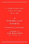 Alexander Hamilton, John Jay, James Madison, Jon Meacham - The Federalist Papers