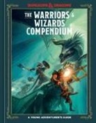 Stacy King, Official Dungeons &amp; Dragons Licensed, Andrew Wheeler, Jim Zub - The Warriors & Wizards Compendium (Dungeons & Dragons)