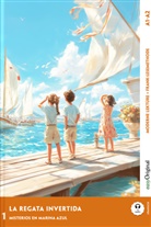 Elena Vallejo, EasyOriginal Verlag, Frank, Ilya Frank, EasyOriginal Verlag - La Regata Invertida - Spanische Krimi-Lektüre A1-A2 (+ Audio-Online), m. 1 Audio, m. 1 Audio