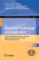 Zeguang Lu, Xianhua Song, Yi Sun, Qianhong Wu, Jianming Zhu, Liehuang Zhu... - Blockchain Technology and Application