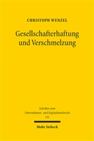 Christoph Wenzel - Gesellschafterhaftung und Verschmelzung