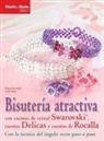 Diana Averdiek, Lydia Klös - Bisutería atractiva con cuentas de cristal Swarovski, cuentas delicas y cuentas de rocalla