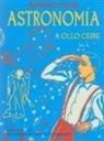 Ramón M. Aller, J. A. Docobo Durantez - Astronomía a ollo ceibe
