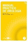 Francisco Javier Fernández Ácero, Eva Liñeiro Retes - Manual práctico de virología
