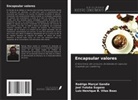 Luiz Henrique B. Vilas Boas, Rodrigo Marçal Gandia, Joel Yutaka Sugano - Encapsular valores