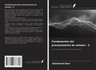 Abdelhamid Djari - Fundamentos del procesamiento de señales - S
