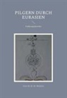 Geist Brückner, Geist Dr Dr Dr Brückner - Pilgern durch Eurasien