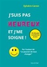 Sylvere Caron - J'suis pas heureux et j'me soigne