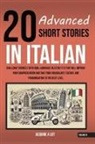 Acquire A Lot - 20 Advanced Short Stories in Italian