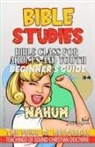 Guillermo Doris McBride - Bible Class for Adults and Youth, Beginner's Guide - Nahum