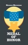 Gerald Hickman - MEDAL OF HONOR
