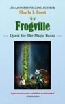 Sharla Frost - Frogville