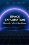 Sloane Montgomery - Space Exploration